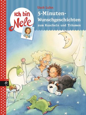 cover image of Ich bin Nele--5-Minuten-Wunschgeschichten zum Kuscheln und Träumen